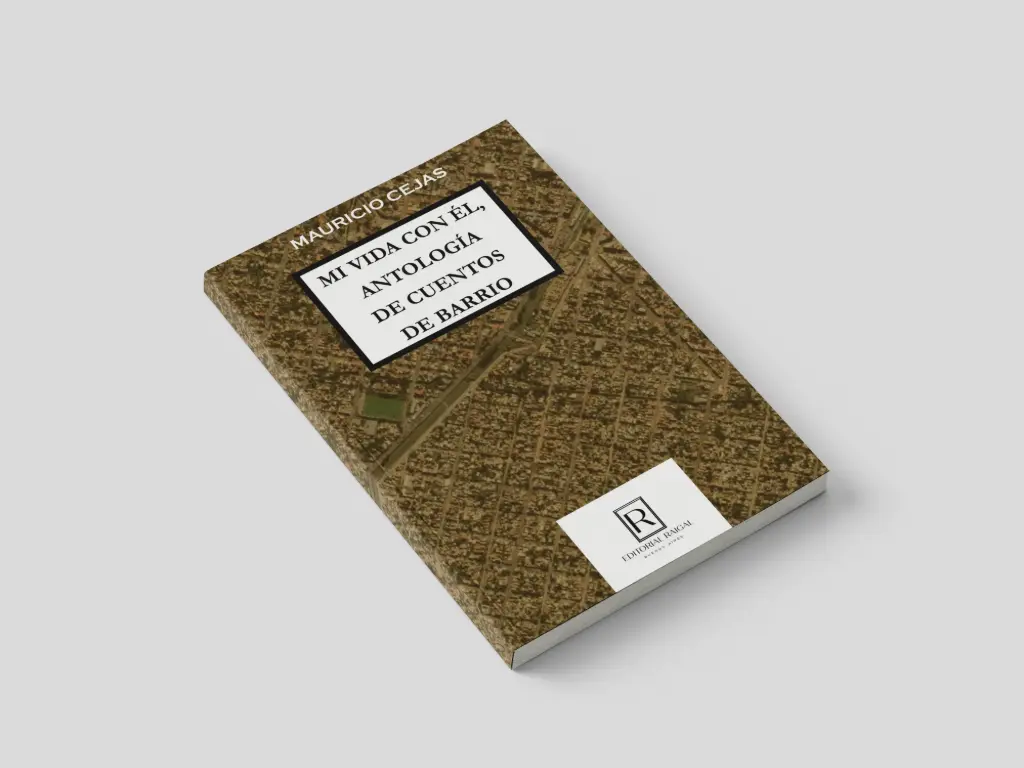 Mi vida con él, antología de cuentos de barrio